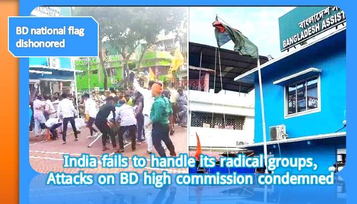 India fails to handle its radical groups, attacks on BD high commission condemned